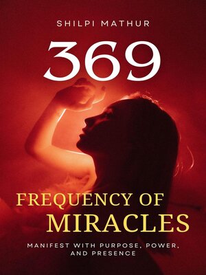 cover image of 369 Frequency of Miracles